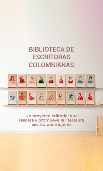 BIBLIOTECA DE ESCRITORAS COLOMBIANAS